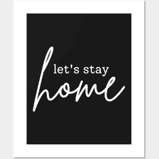 Antisocial Let's stay home Posters and Art